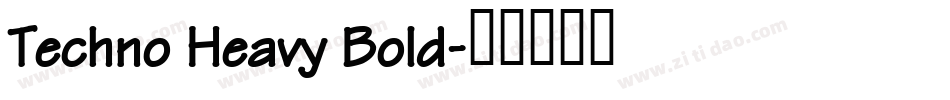 Techno Heavy Bold字体转换